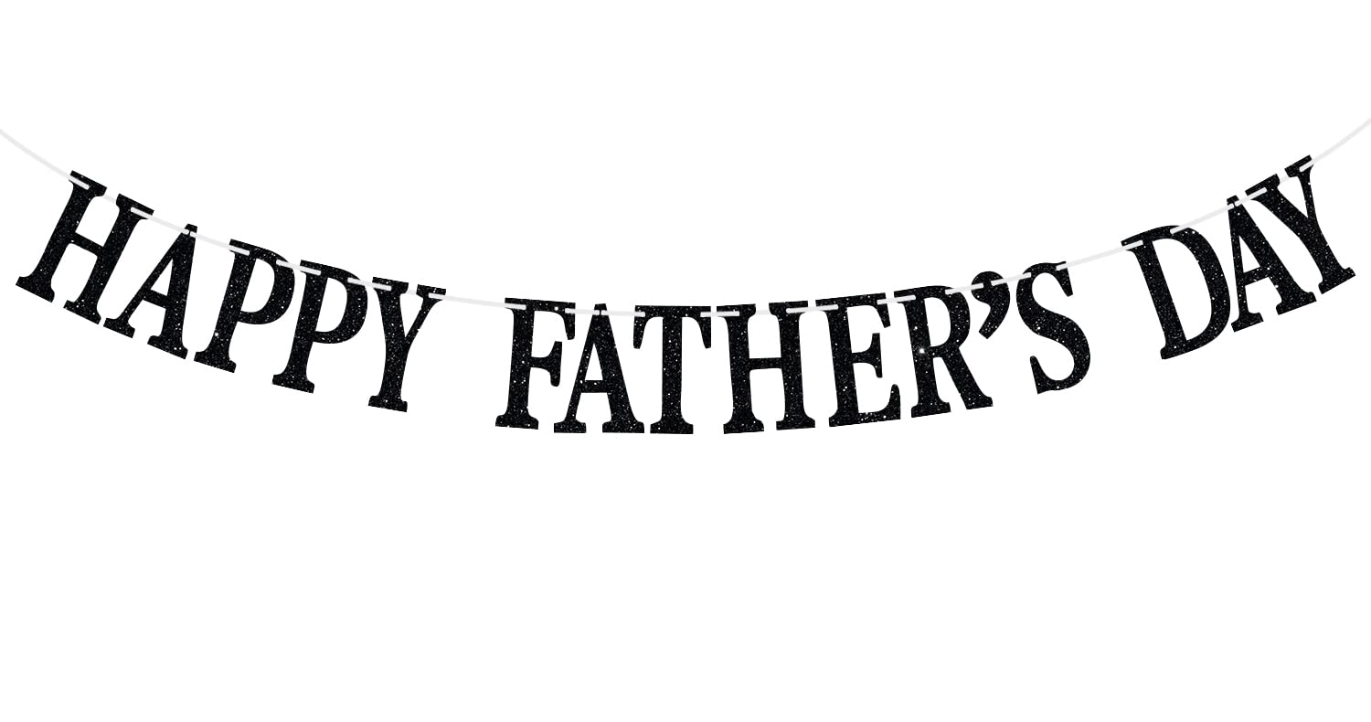 Happy Father's Day Banner, Best Dad Ever Party Decorations Supplies for celebrate Father's Day, Happy Birthday Dad Party Banner Sign, Black Glitter