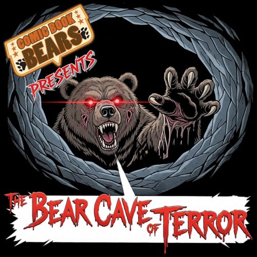 The Bear Cave of Terror Podcast Por Steve Mowry arte de portada