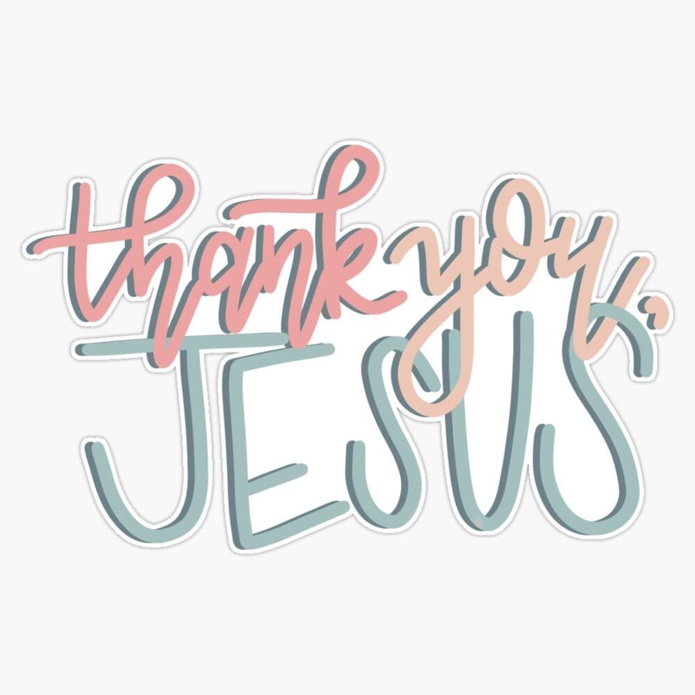 Thank You, Jesus Sticker Vinyl Waterproof Sticker Decal Car Laptop Wall Window Bumper Sticker 5"