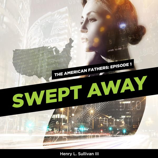 Cover art for THE AMERICAN FATHERS EPISODE 1: SWEPT AWAY