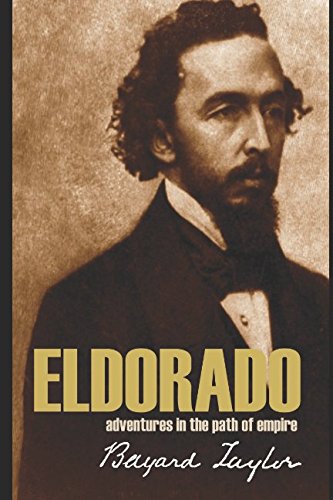 Eldorado: Adventures in the Path of Empire 151905100X Book Cover