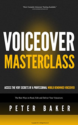 Voiceover Masterclass | How to Read Scripts, Edit Audio and Deliver Your Own Professional Voice Over Livre eBook France