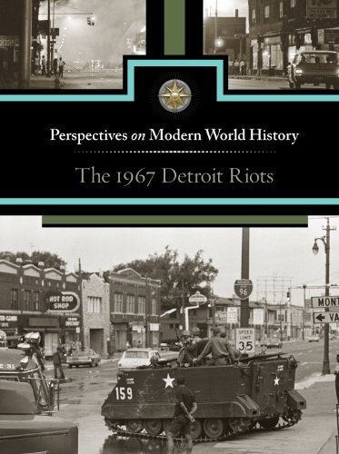 The 1967 Detroit Riots (Perspectives on Modern World History)