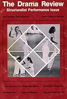 The Drama Review Structuralist Performance Issue Volume 23, No. 3 (T83) Septemb B0016FICN0 Book Cover