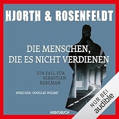 Die Menschen, die es nicht verdienen Audiolivro Por Michael Hjorth, Hans Rosenfeldt capa