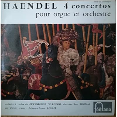 HAENDEL 4 CONCERTOS POUR ORGUE ET ORCHESTRE