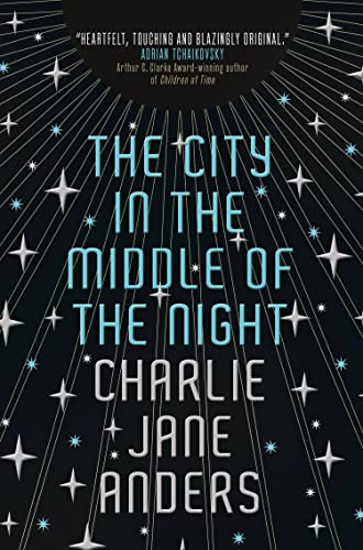 The City in the Middle of the Night (English Edition)