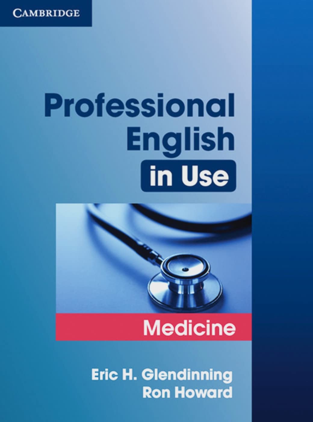 Professional English in Use Medicine: Book with answers