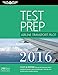 Airline Transport Pilot Test Prep 2016: Study & Prepare: Pass your test and know what is essential to become a safe, competent pilot — from the most ... in aviation training (Test Prep series)