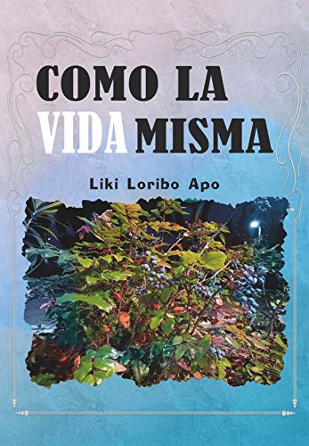 Como la vida misma. Relatos cortos