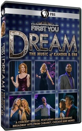 First You Dream: The Music of Kander and Ebb
