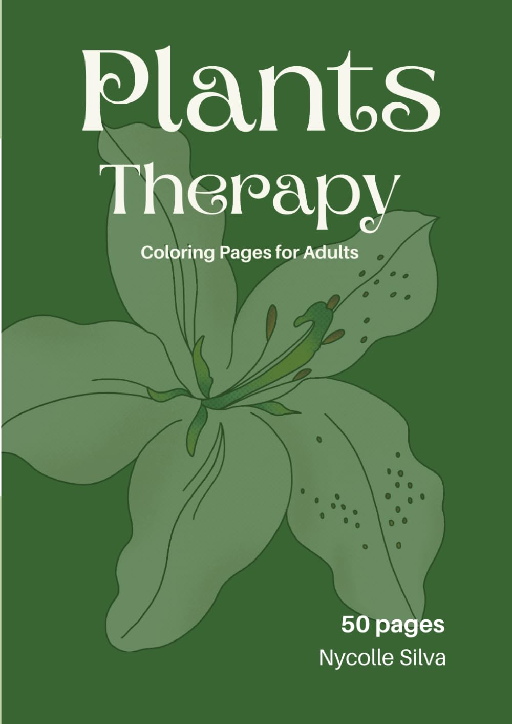 Plants Therapy: Coloring Pages For Adults