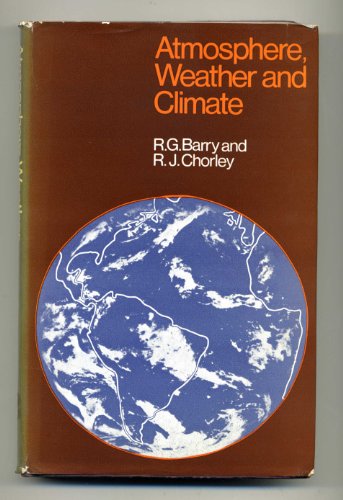 Atmosphere, weather and climate 0416079407 Book Cover