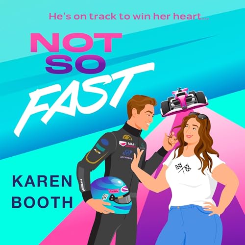 Not so Fast : Karen Booth episode artwork