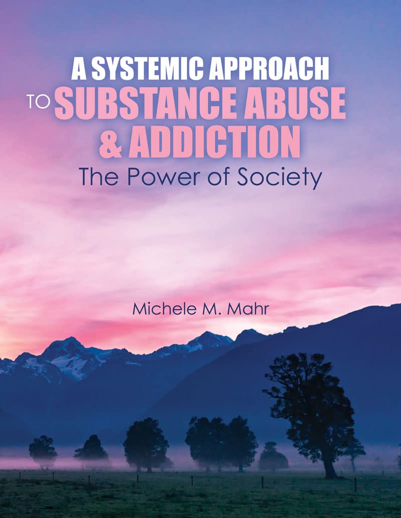 Systemic Change for Substance Abuse and Addiction