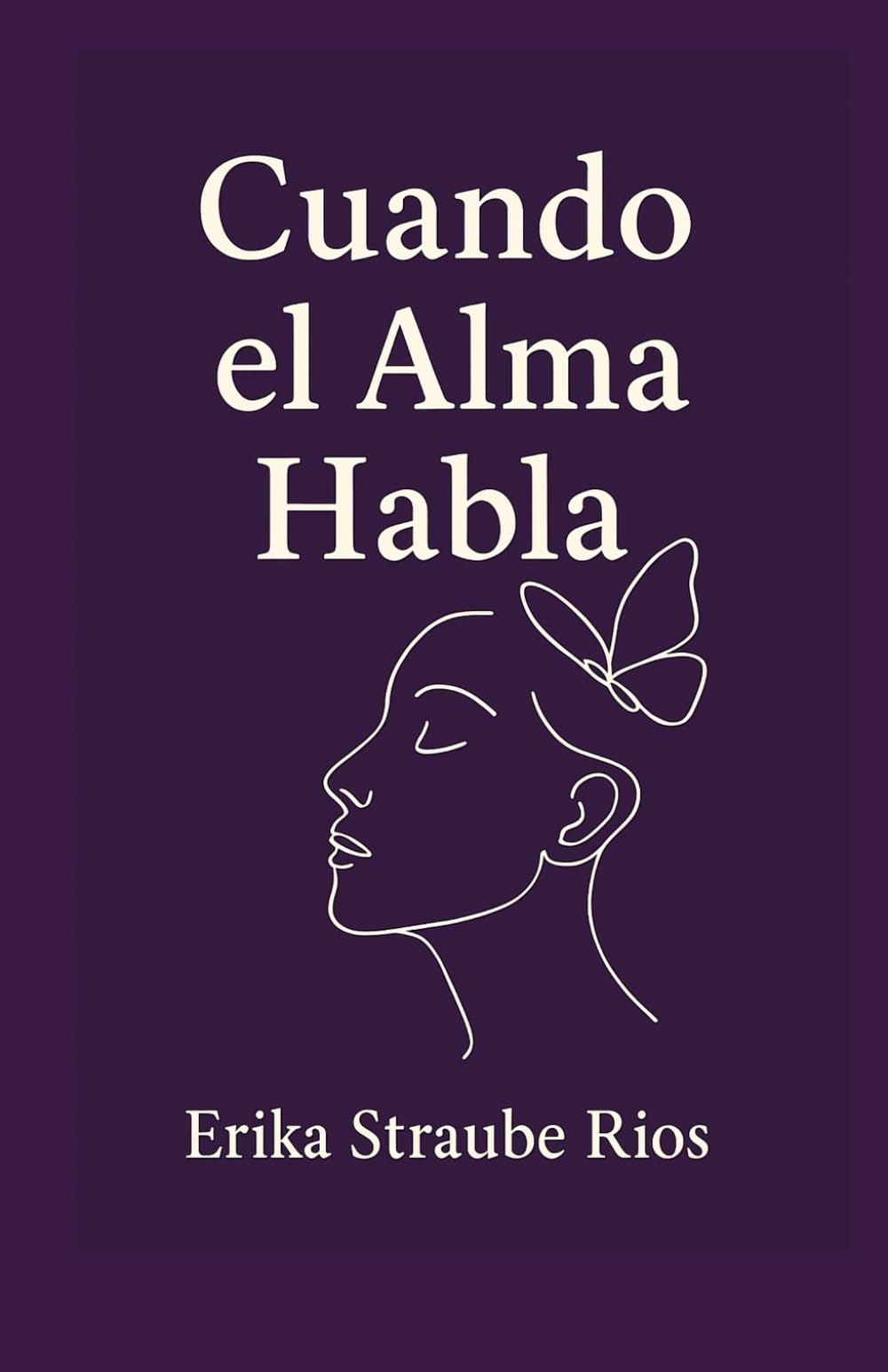 CUANDO EL ALMA HABLA