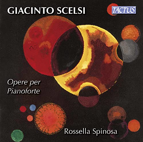 Scelsi: Opere Per Pianoforte