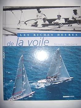 Hardcover Riches Heures de la voile [French] Book