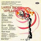 Applause: Original 1970 Broadway Cast by Lauren Bacall Cast Recording, Extra tracks, Original recording remastered edition (2000) Audio CD