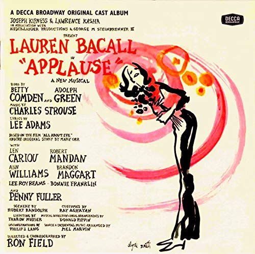 Applause: Original 1970 Broadway Cast by Lauren Bacall Cast Recording, Extra tracks, Original recording remastered edition (2000) Audio CD
