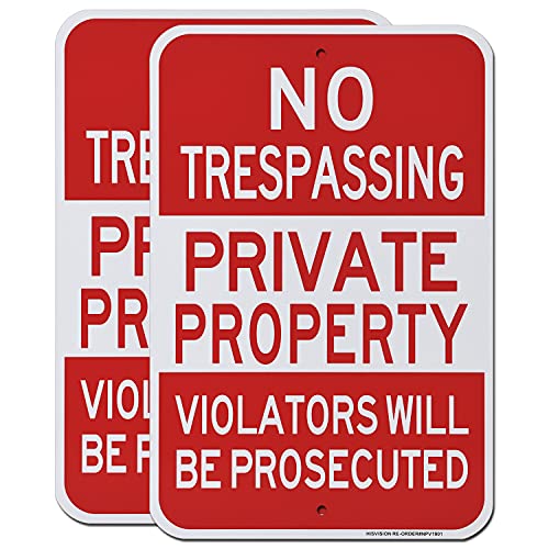 (2 Pack) Private Property Sign, HISVISION Large No Trespassing Signs, Violators Will Be Prosecuted, 18"x12" Engineer Grade Reflective Sheeting Rust Free Aluminum, Waterproof, Easy to Mount