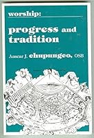 Worship Progress and Tradition 1569290512 Book Cover