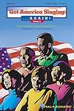 Get America Singing... Again! Vol. 2 (Singer's Edition)