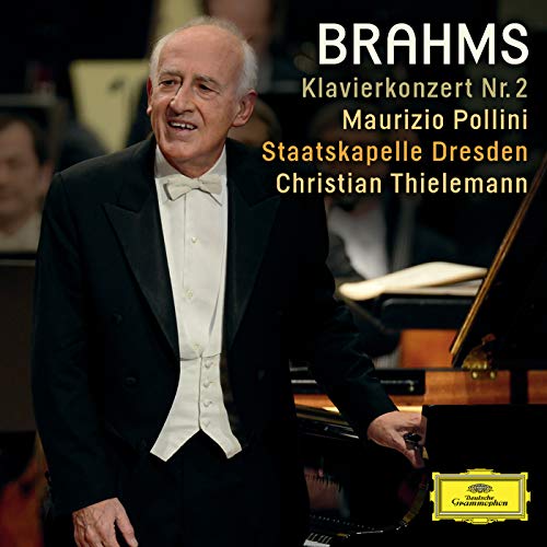 Maurizio Pollini, Staatskapelle Dresden, Christian Thielemann & Johannes Brahms
