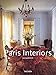 Paris Interiors/Interieurs Parisiens (Midsize)