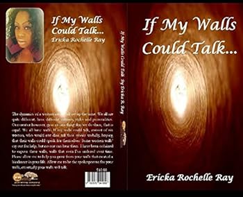 If My Walls Could Talk