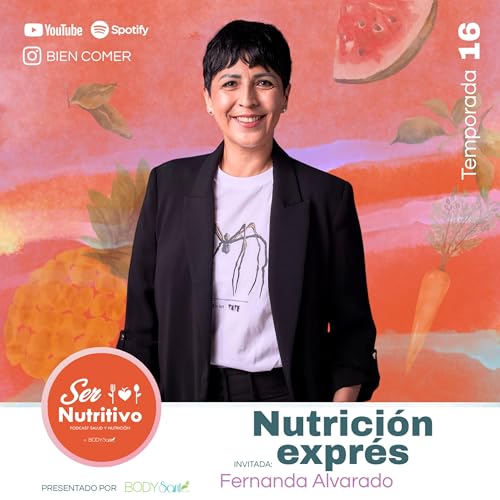 Nutrici&oacute;n expr&eacute;s para personas ocupadas. Fernanda Alvarado del bien comer