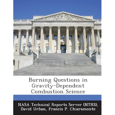 Burning Questions in Gravity-Dependent Combustion Science