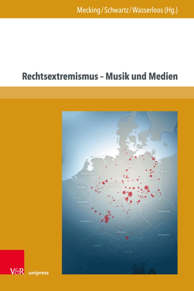 Rechtsextremismus Musik und Medien livre d'analyse sociologique et politique