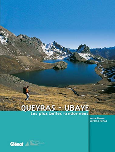 Queyras - Ubaye: Les plus belles randonnées Livre eBook France