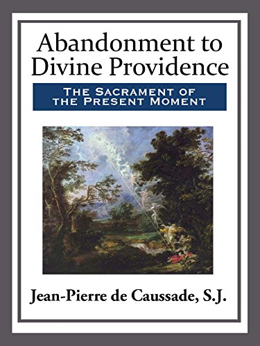 Abandonment to Divine Providence (Dover Books on Western Philosophy)