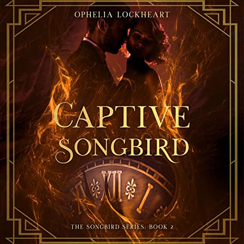Captive Songbird by Ophelia Lockheart episode artwork