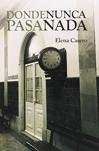 Portada de Donde nunca pasa nada