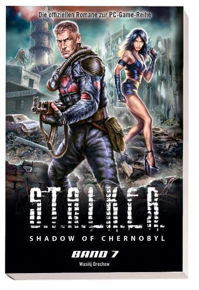 Stalker, Shadow of Chernobyl, Band 7: Im Kreuzfeuer