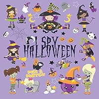 I Spy Halloween :: A Fun A-Z Alphabet Guessing Games Halloween Activity Book For girl Preschoolers and Toddlers | Interactive Guessing Game Picture ... 2-5 Year Olds | Best Halloween Gift For Kids B08KH97PLQ Book Cover