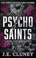 Psycho Saints (Psycho Mafia) B0DF37NTPG Book Cover