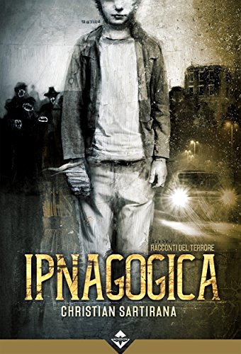 Ipnagogica Ipnagogica