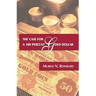 The Case for a 100 Percent Gold Dollar