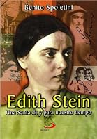 Edith Stein: Una Santa De Y Para Nuestro Tiempo 9508614552 Book Cover