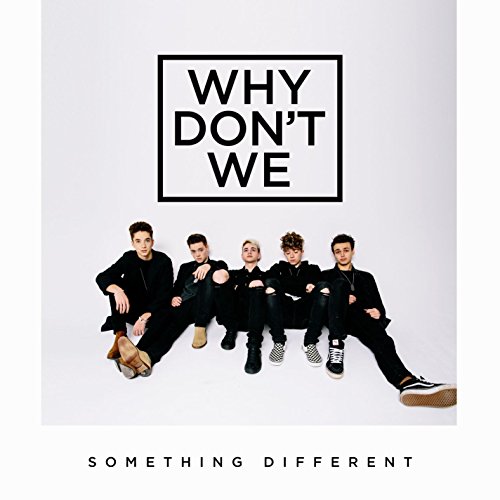 Why Don't We