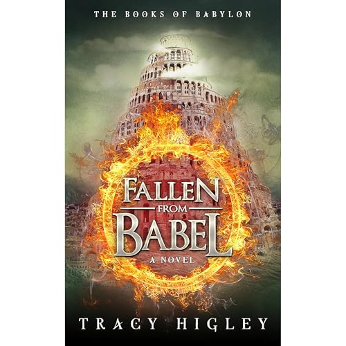 Fallen from Babel by Tracy Higley episode artwork