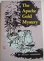 The Apache gold mystery B004BI19QQ Book Cover