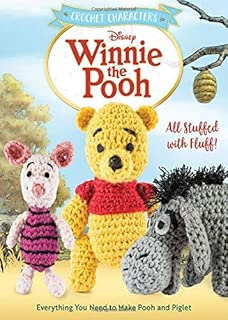 Crochet Characters Winnie the Pooh: All Stuffed with Fluff! Everything You Need to Make Pooh and Piglet - coolthings.us