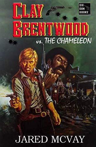 The Chameleon (Clay Brentwood) 1724097199 Book Cover