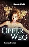 tapetenmuster küche  Opferweg (Denise Malowski und Tobias Heller ermitteln 13)