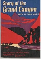 Story of the Grand Canyon How it Was Made B000NSP57M Book Cover